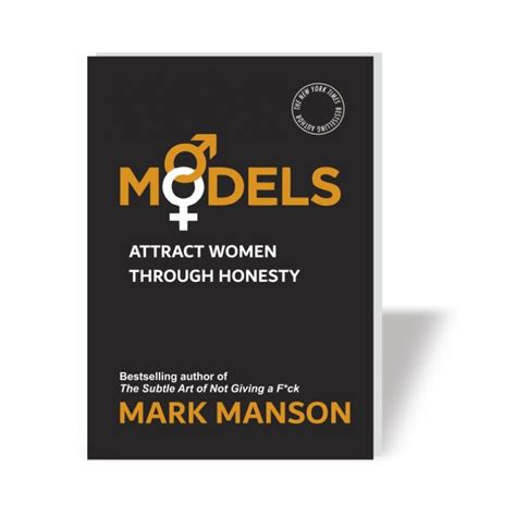 Jual Mark Manson Models Attract Women Through Honesty Shopee Indonesia