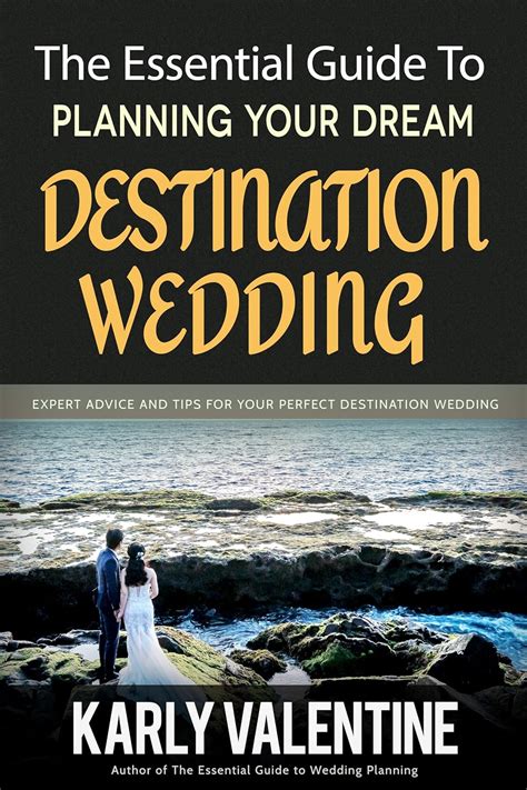 The Essential Guide To Planning Your Dream Destination Wedding Expert