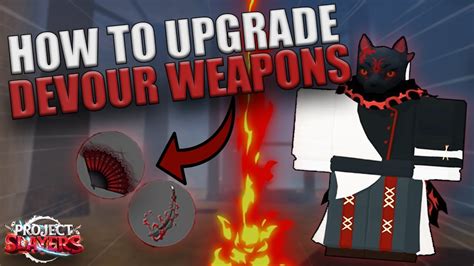 FASTEST METHOD TO UPGRADE DEVOUR WEAPONS Project Slayers YouTube