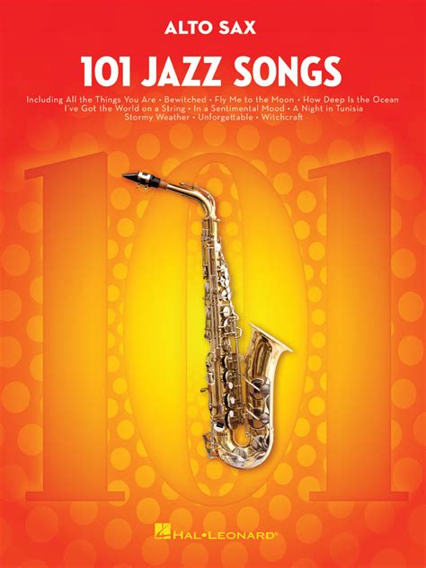 101 Jazz Songs for Alto Sax | Hal Leonard Online