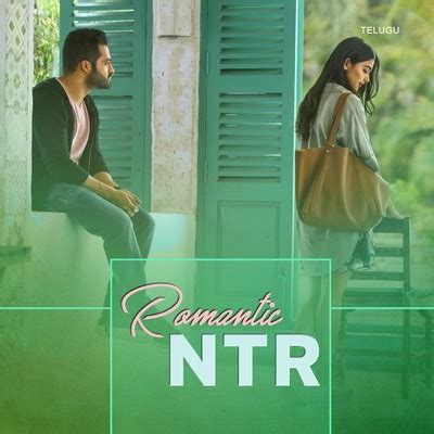 Romantic NTR Music Playlist: Best Romantic NTR MP3 Songs on Gaana.com