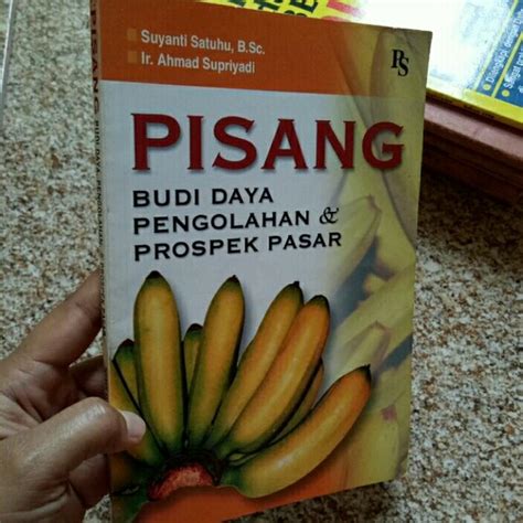 Jual Pisang Budidaya Pengolahan Dan Prospek Pasar Di Lapak Kobisbuku