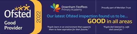 Ofsted Reports and Information – Downham Feoffees Primary Academy