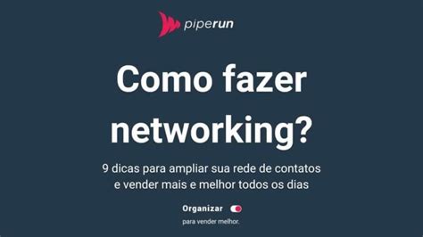 Networking o que é para que serve e importância em vendas