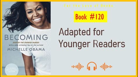 Becoming Adapted For Younger Readers By Michelle Obama Audio