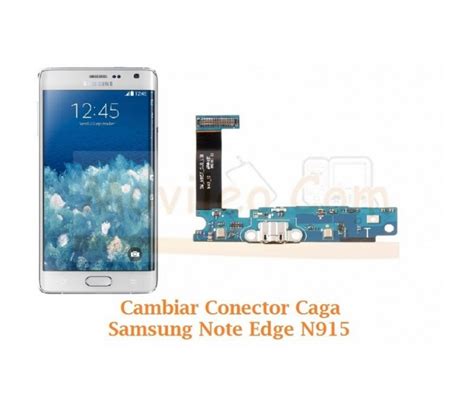 Cambiar Conector Carga Samsung Galaxy Note Edge N915 Reparación de Móvil