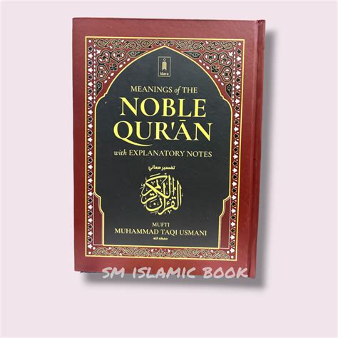 Meanings Of The Noble Quran With Explanatory Notes Complete Quran In