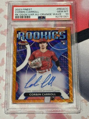 Corbin Carroll Rc Auto Topps Finest Orange Wave Refractor Psa