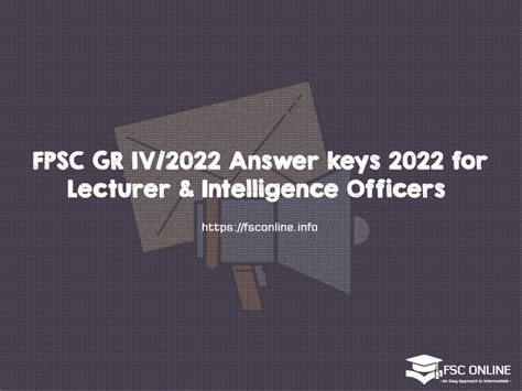 Fpsc Gr Iv Answer Keys For Lecturer Intelligence Officers