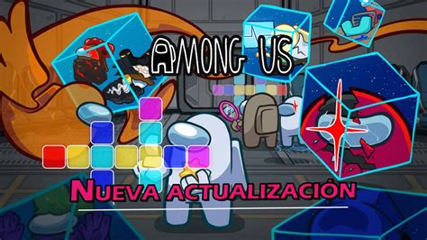 Among Us Ya disponible su gran actualización con 4 roles cubos