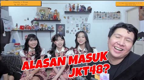 Alasan Masuk Jkt Member Jkt Ada Yang Jadi Bocil Kematian Juga