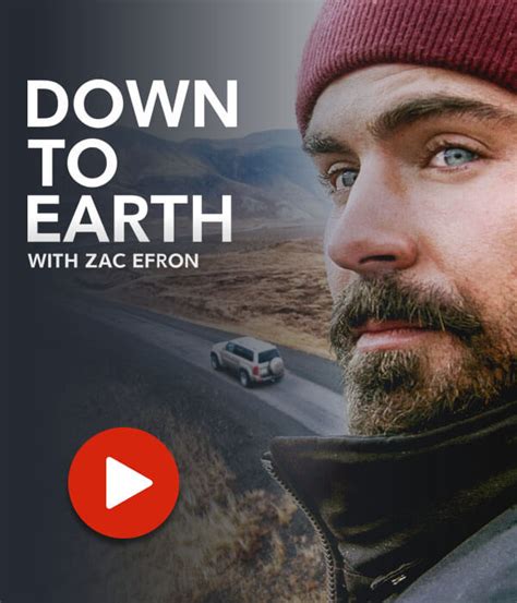 Down To Earth With Zac Efron Official Series Website