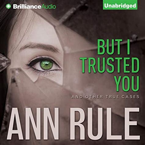 Don T Look Behind You And Other True Cases Ann Rule S Crime Files Book 15