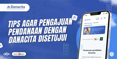 Tips Agar Pengajuan Pendanaan Dengan Danacita Disetujui Danacita