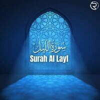 Surah Al Layl Song Download: Play & Listen Surah Al Layl Arabic MP3 Song by Traditional @Gaana