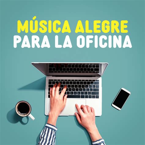 M Sica Alegre Para La Oficina Compilation De Varios Artistas Spotify