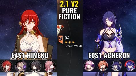 E4S1 Himeko Herta E0S1 Acheron 2 1 V2 Pure Fiction Honkai Star