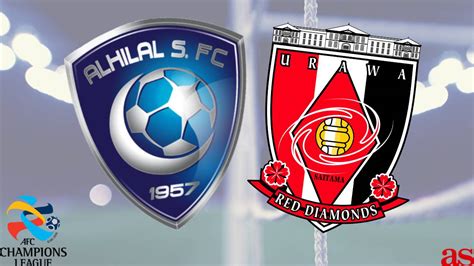 Al Hilal Vs Urawa Red Diamonds Afc Champions League Final How And