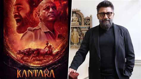 Vivek Agnihotri Heaps Praise On Rishab Shettys Kannada Film Kantara