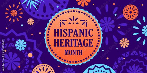 Hispanic heritage month. Vector web banner, poster, card for social media, networks. Greeting ...