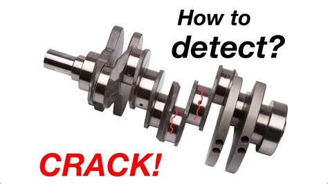 How To Detect Crankshaft Crack Youtube