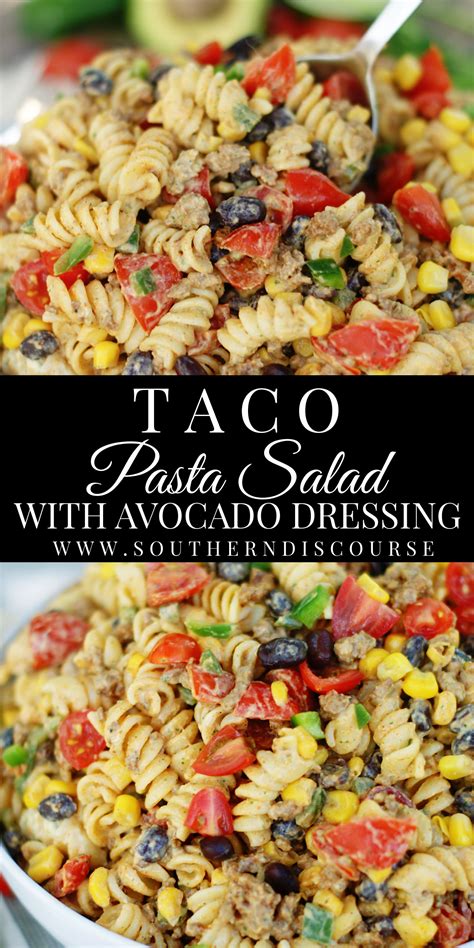 Taco Pasta Salad with Avocado Dressing - Southern Discourse