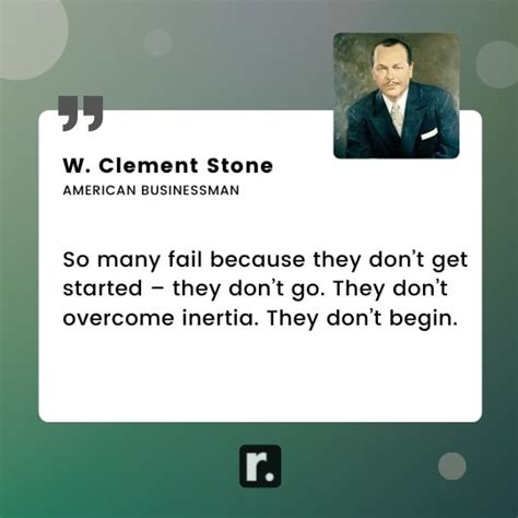 Inspiring Quotes From W Clement Stone That Will Change Your Life