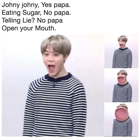 Johny johny, Yes papa. Eating Sugar, No papa. Telling Lie? No papa Open your Mouth. | Johny ...