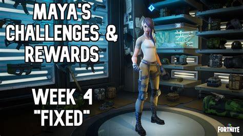 Fixed Fortnite Build Your Maya Challenges For Week 4 Chapter 2 Season 2 Fortnite