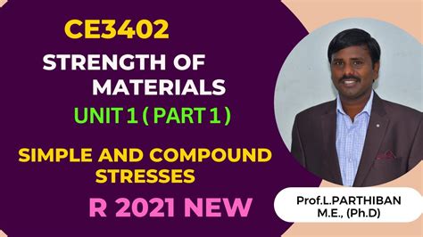 CE3402 | CE8402 Strength of Materials Unit 1 Part 1 Regulation 2021 # ...