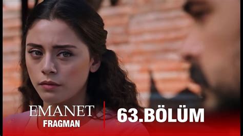 Emanet 63 Bölüm Fragman Seher Yaman ı Affedicek mi YouTube