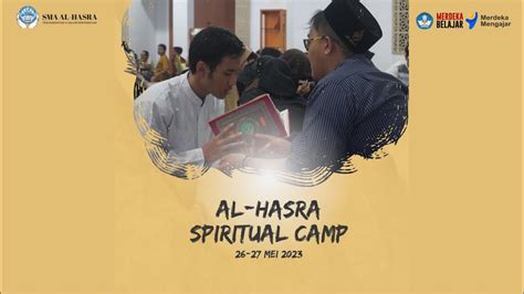 AL HASRA SPIRITUAL CAMP KELAS XI YouTube