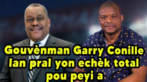 Gouvènman Garry Conille lan pral yon echèk total pou peyi a vin tande