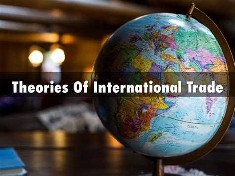 Theories Of International Trade By Md Yaseen