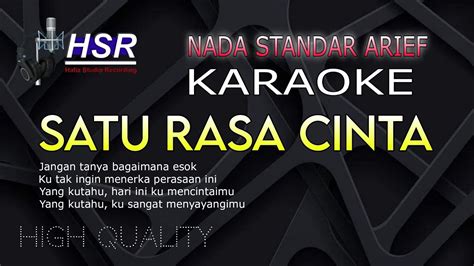 SATU RASA CINTA KARAOKE NADA STANDAR ARIEF YouTube