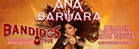 Ana Barbara Tickets 22nd September McAllen Performing Arts Center