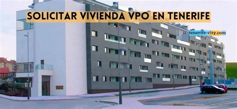 C Mo Solicitar Una Vivienda De Protecci N Oficial Vpo En Tenerife