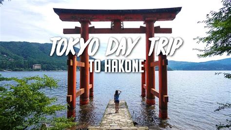 Hakone Travel Guide Day Trip From Tokyo Using The Hakone Free Pass