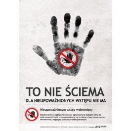 Plakat Nieupoważnionym wstęp wzbroniony