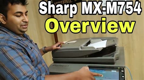 Sharp MFP MX M754 Overview How To Operate Sharp Printer All