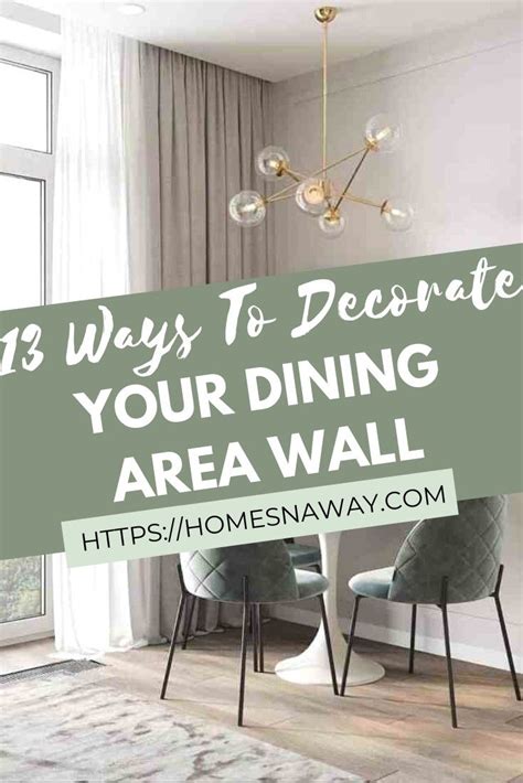 13 Ways To Decorate Your Dining Area Wall Dining Room Accents Dining