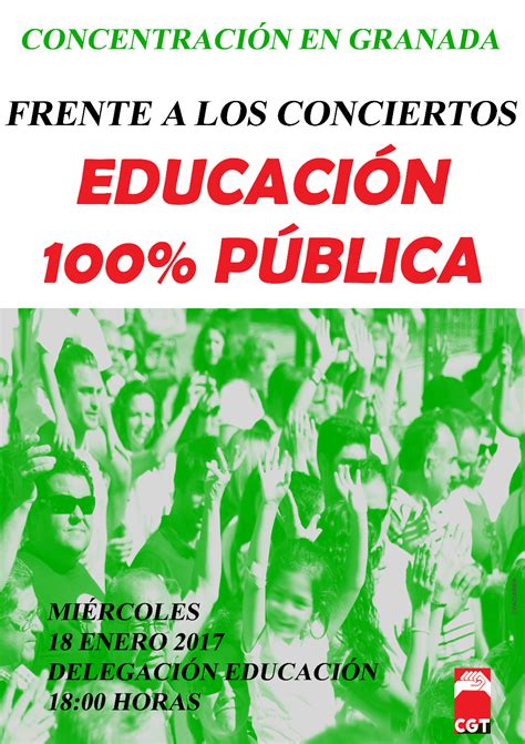 Cgt Contra Los Conciertos Educativos Cgt Ense Anza Andaluc A