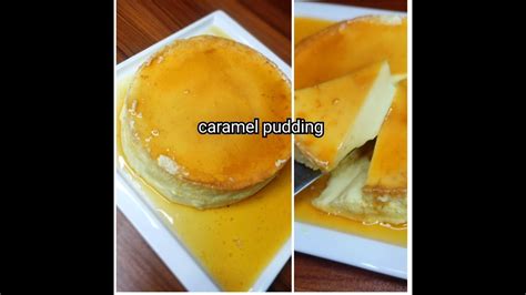 Easy Caramel Pudding Recipe Only 5 Ingredients No Oven Youtube