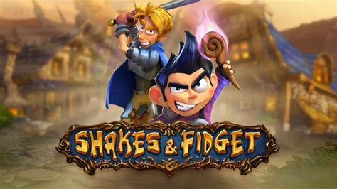 Shakes and Fidget - Pro Game Guides