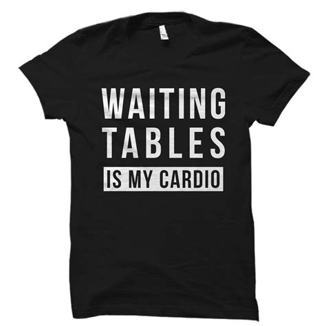 Waiter T Waiter Shirt Waitress T Waitress Shirt Etsy