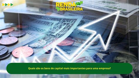 O Que E Bens De Capital