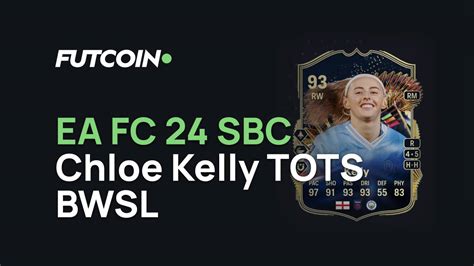 Fc 24 Chloe Kelly Tots Sbc Requirements Futcoinnet