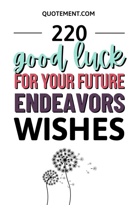 220 Good Luck For Your Future Endeavours Wishes And Messages 2023