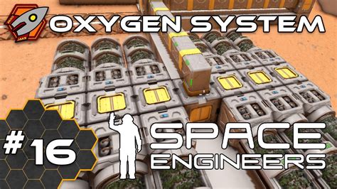 Space Engineers Oxygen System Episode 16 YouTube