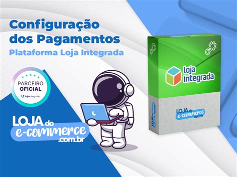 Configuração Forma de Pagamentos Loja Temas para E commerce Loja